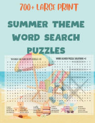 Title: 700+ SUMMER THEME WORD SEARCH PUZZLE BOOK, Author: Resilient Strong