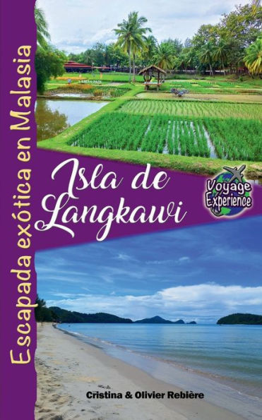 Isla de Langkawi: Escapada exï¿½tica en Malasia