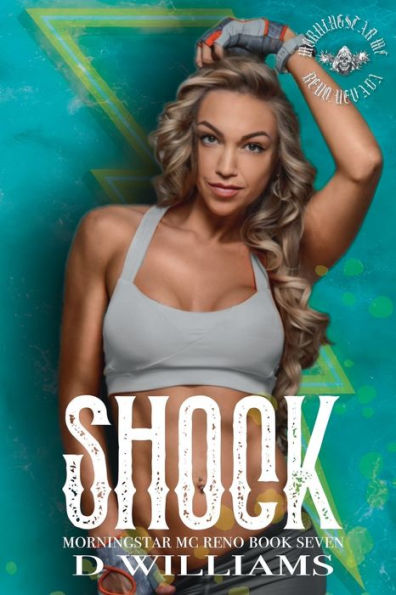 Shock: A MorningStar MC Novel Reno Chapter Book Seven