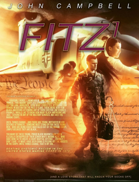 Fitz #1: Change Happens Slowly - Beating Systemic Racism in the United States Marine Corps in 1973: