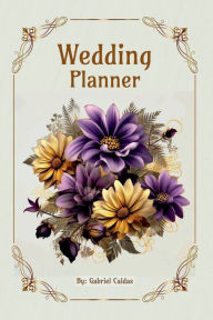 Title: The Wedding Planner, Author: Gabriel S Caldas