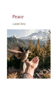 Title: Peace, Author: Lucien Sina