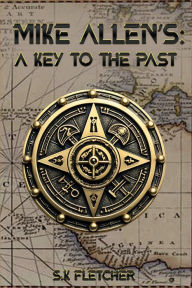 Free ebook download now Mike Allen's: A Key to the Past