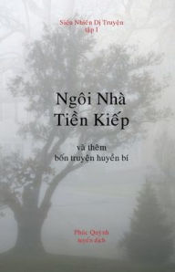 Title: Ngôi Nhà Tin Kip, Author: Phuc Quynh