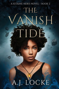 Title: The Vanish Tide, Author: A. J. Locke