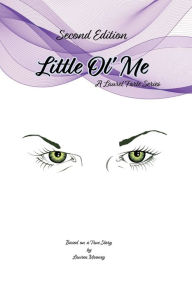 Title: Little Ol' Me: A Laurel Forte Series, Author: Lauren Mooney
