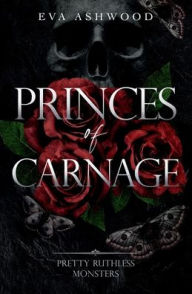 Title: Princes of Carnage, Author: Eva Ashwood