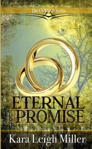 Title: Eternal Promise: A Teen Vampire Romance, Author: Kara Leigh Miller