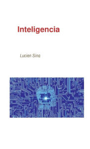 Title: Inteligencia, Author: Lucien Sina