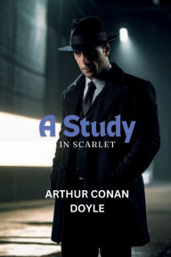 Title: A Study In Scarlet, Author: CONAN DOYLE ARTHUR