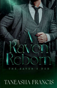 Title: A Raven Reborn, Author: Taneasha Francis