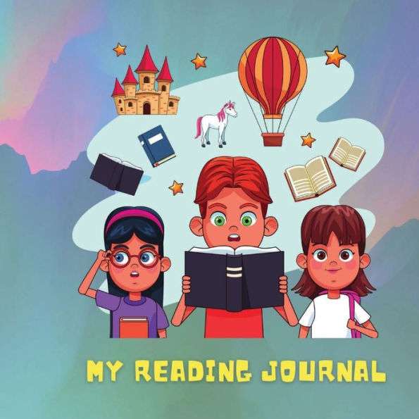 My Reading Journal: Kids Book Review Journal with Writing and Drawing Prompts