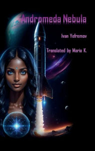 Title: Andromeda Nebula, Author: Ivan Yefremov