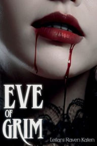 Title: Eve of Grim, Author: Leilani Raven