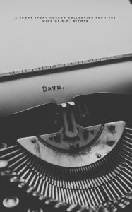 Title: Days., Author: Kylee Witmer