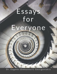 Title: Essays for Everyone, Author: Emmanouil Georgantakis
