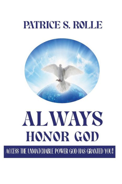 ALWAYS: HONOR GOD