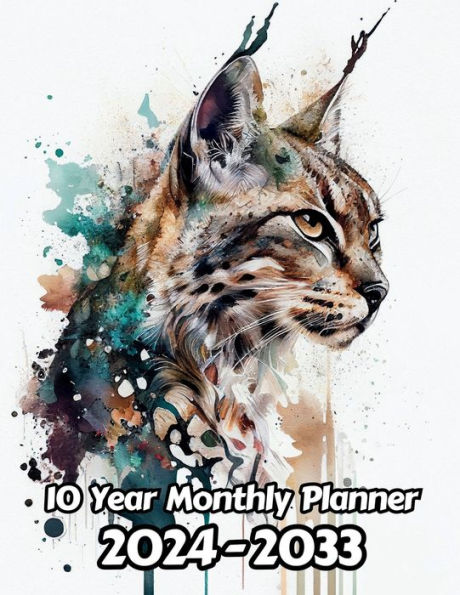 Watercolor Bobcat 10 Year Monthly Planner v2: Large 120 Month Planner Gift For People Who Love Cats, Animal Lovers 8.5 x 11 Inches 242 Pages