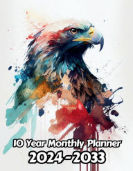 Title: Watercolor Bald Eagle 10 Year Monthly Planner v1: Large 120 Month Planner Gift For People Who Love Birds, Birds of Pray Lovers 8.5 x 11 Inches 242 Pages, Author: Designs By Sofia