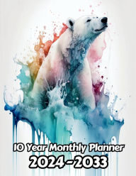 Title: Watercolor Polar Bear 10 Year Monthly Planner: Large 120 Month Planner Gift For People Who Love Safari Animals, Animal Lovers 8.5 x 11 Inches 242 Pages, Author: Designs By Sofia