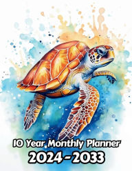 Title: Watercolor Sea Turtle 10 Year Monthly Planner: Large 120 Month Planner Gift For People Who Love The Ocean, Marine Sea Life Lovers 8.5 x 11 Inches 242 Pages, Author: Designs By Sofia