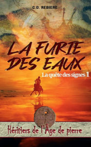 Title: La furie des eaux: La quï¿½te des signes 1, Author: Cristina Rebiere