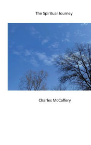 Title: The Spiritual Journey, Author: Charles McCaffery