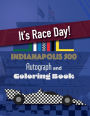 It's Race Day! Indianapolis 500 Autograph and Coloring Book: Motorsport Activity Book for Kids