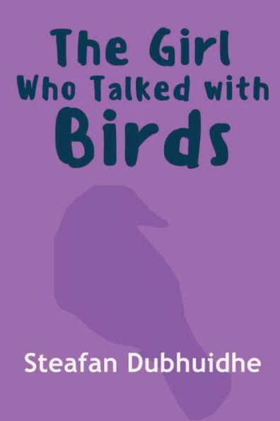 The Girl Who Talked With Birds