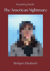 Title: The American Nightmare, Author: Bridget Harry