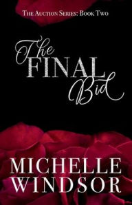 Title: The Final Bid, Author: Michelle Windsor