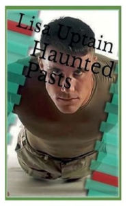 Title: Haunted Pasts, Author: Lisa Uptain