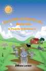 True Tales of Charlie the Barn Cat: A Family Adventure: