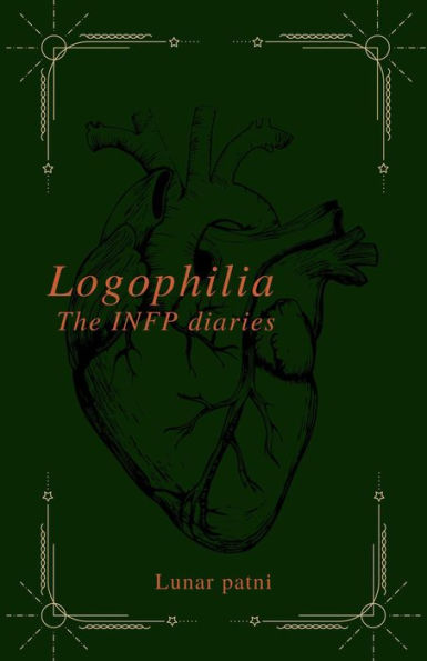 Logophilia: The INFP Diaries