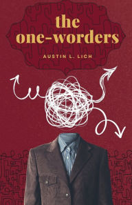 Title: The One-Worders, Author: Austin Lich