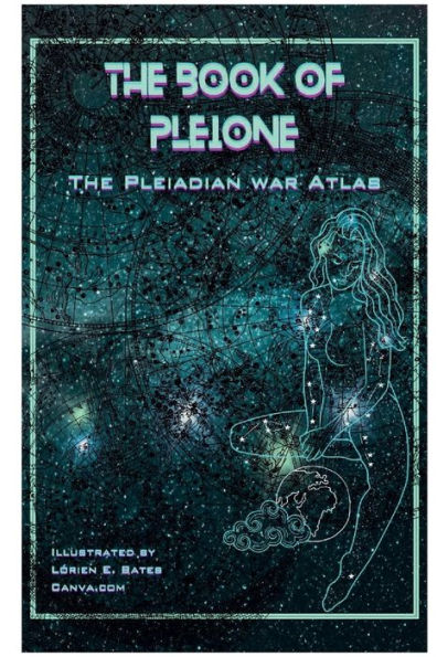 The Pleiadean Interstellar War Atlas.: A mission sent from Pleiades-Atlas