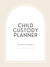 Title: Custody Planner, Author: Brandi Burnell