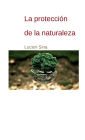 Protecciï¿½n de la naturaleza