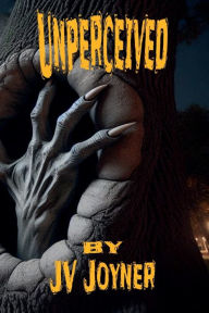Title: Unperceived, Author: Jv Joyner