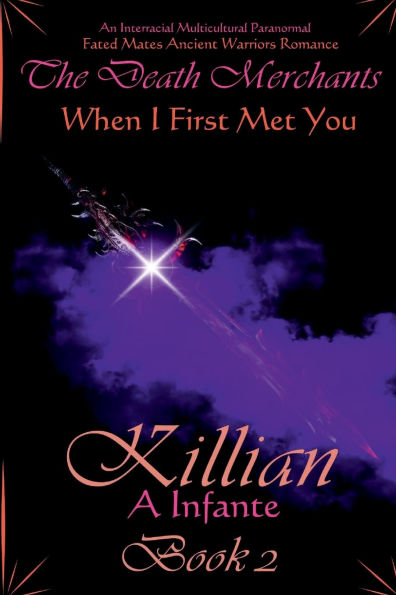 The Death Merchants: When I First Met You:Killian