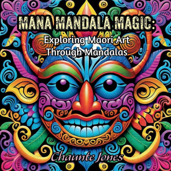 Mana Mandala Magic: Exploring Maori Art Through Mandalas