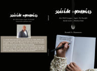 Suicide Memoirs: Rest Well Courageous Angels, The Heartfelt Suicide Letter of Resilient Souls