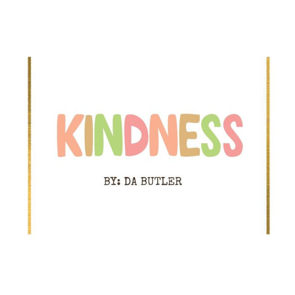 KINDNESS