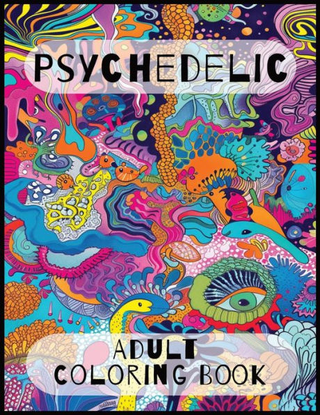 Psychedelic Adult Coloring Book