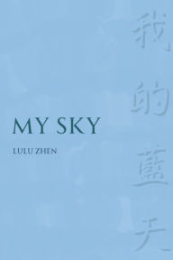 Title: My Sky, Author: Lulu Zhen