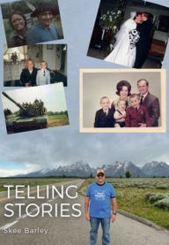 Title: Telling Stories, Author: Skee Barley