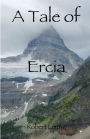 A Tale of Ercia