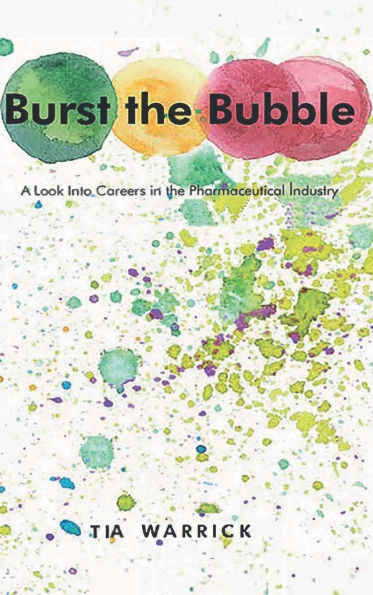 Burst the Bubble: A Look Into Careers Pharmaceutical Industry