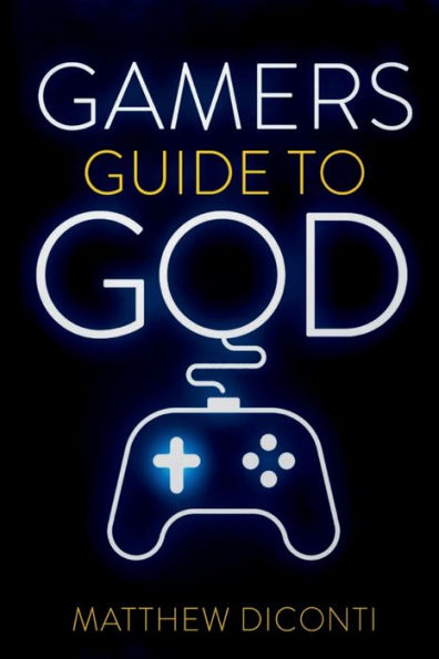 Gamers Guide To God