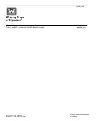 Title: Engineer Manual EM 385-1-1 Safety and Operational Health Requirements March 2024, Author: United States Government Us Army